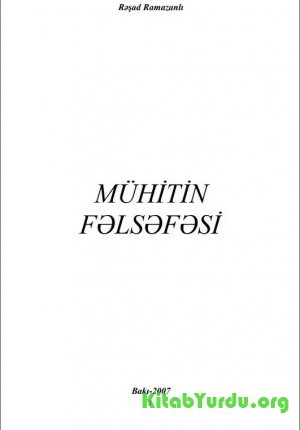 MÜHİTİN FƏLSƏFƏSİ