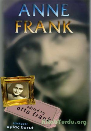 Anne Frank - Bir Genç Kızın Günlüğü