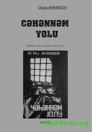 Oktay Əhmədov - Cəhənnəm yolu