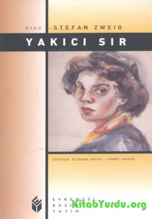 Stefan Zweig - Yakıcı Sır