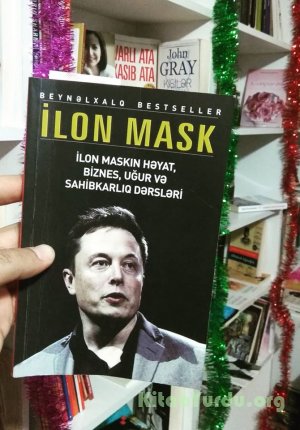 İlon Mask İlon Maskın Həyat, Biznes, Uğur və Sahibkarlıq dərsləri