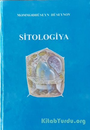 Sitologiya, biologiya, hüceyrə, irsiyyətin maddi əsasları,irsiyyətinmolekulyar əsasları