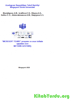 “MICROSOFT TEAMS” proqramı və onun istifadə  qaydaları üzrə  METODİK GÖSTƏRİŞ