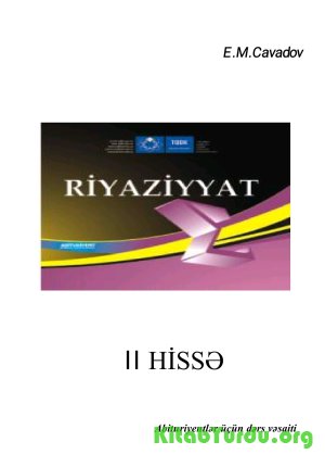 Riyaziyyat - Abituriyentlər üçün dərs vəsaiti (2-ci hissə)