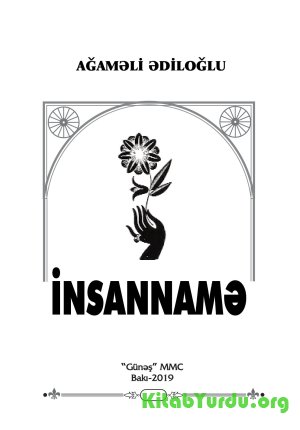 Ağaməli Ədiloğlu - İnsannamə