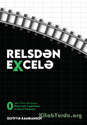 Dəmiryolu Logistikası və Excel